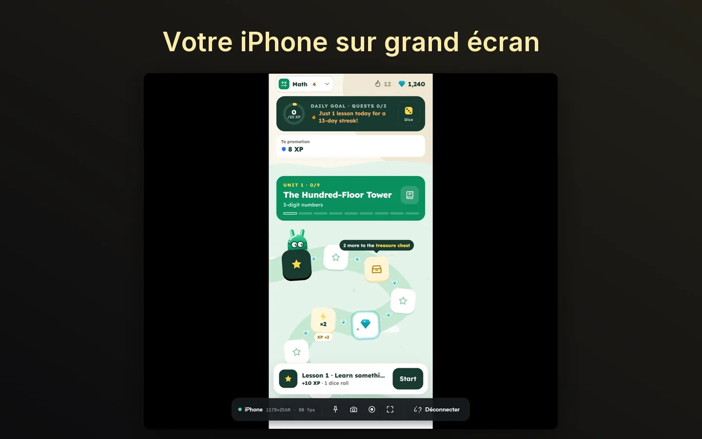 Votre iPhone sur grand écran.