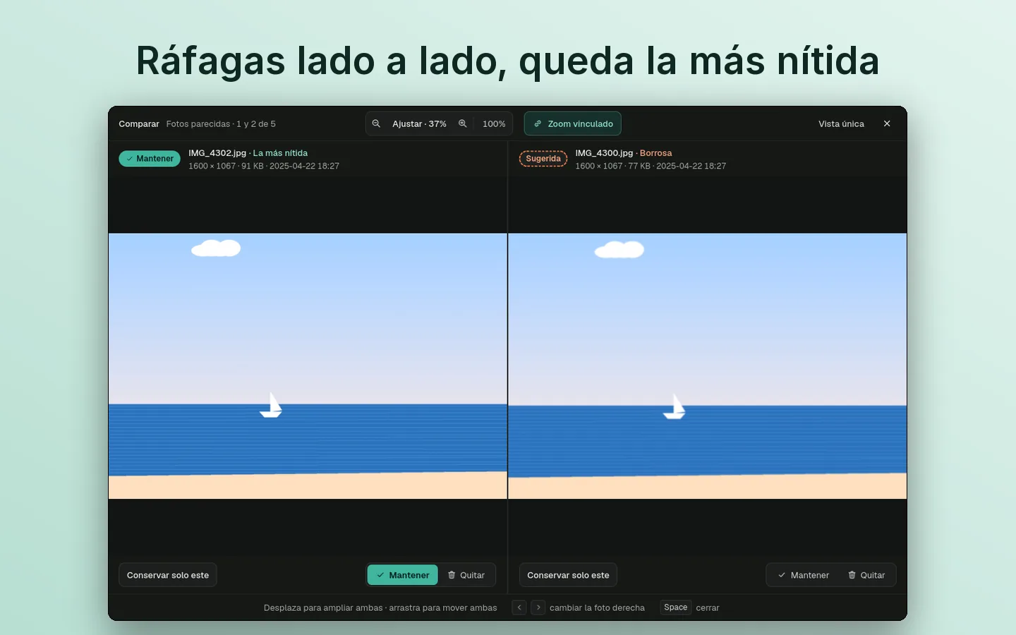 Ráfagas lado a lado, queda la más nítida